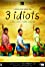 หนังเรื่อง 3 Idiots (2009)